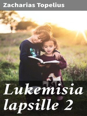 cover image of Lukemisia lapsille 2